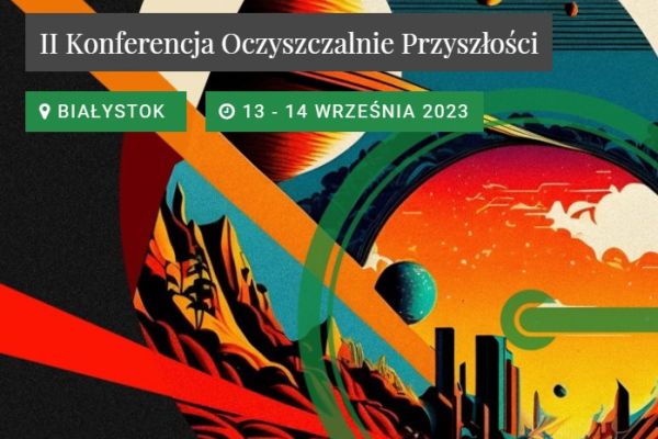 Wodociągi Białostockie - Gospodarz Honorowy ogólnopolskiej konferencji branżowej
