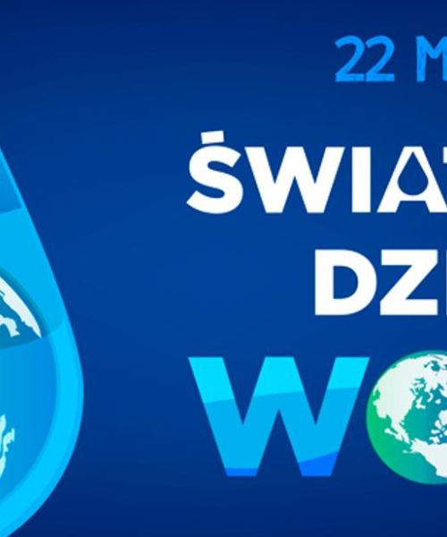 22 marca - Światowy Dzień Wody